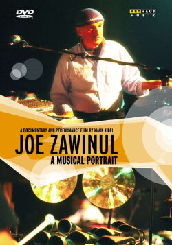 Joe Zawinul: A Musical Portrait (2006) Joe Zawinul: A Musical Portrait (2006)