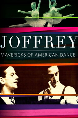 Joffrey: Mavericks of American Dance (2012)