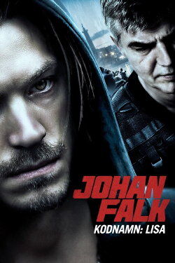 Johan Falk: Codename: Lisa (2013)