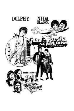 John & Marsha sa Amerika (Part Two) (1975) John & Marsha sa Amerika (Part Two) (1975)