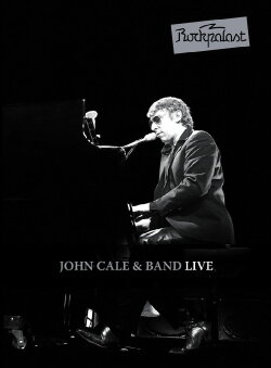 John Cale & Band: Live at Rockpalast (2010) John Cale & Band: Live at Rockpalast (2010)