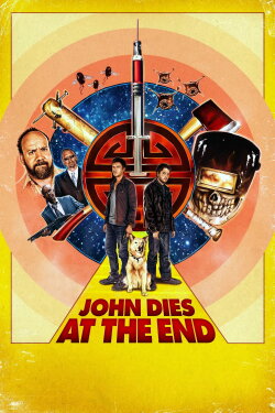 John Dies at the End (2013) John Dies at the End (2013)
