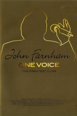 John Farnham - One Voice - The Greatest Clips (2003) John Farnham - One Voice - The Greatest Clips (2003)