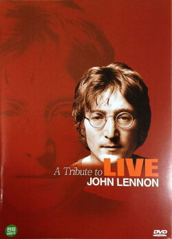 John Lennon - A Tribute to John Lennon (1995) John Lennon - A Tribute to John Lennon (1995)