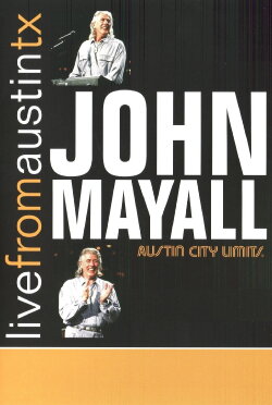 John Mayall: Live from Austin, TX (1993) John Mayall: Live from Austin, TX (1993)