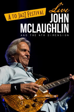 John McLaughlin - Live At A To Jazz Festival (2022) John McLaughlin - Live At A To Jazz Festival (2022)