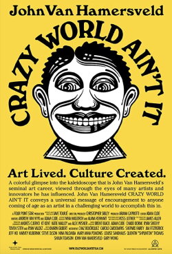 John Van Hamersveld Crazy World Ain't It (2020) John Van Hamersveld Crazy World Ain't It (2020)