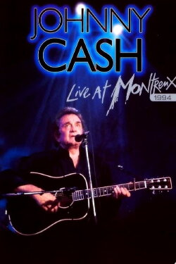 Johnny Cash: Live at Montreux 1994 (2005) Johnny Cash: Live at Montreux 1994 (2005)