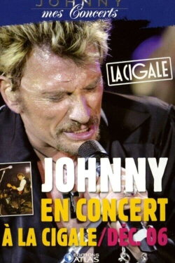 Johnny Hallyday - La Cigale Editions Atlas (2008)