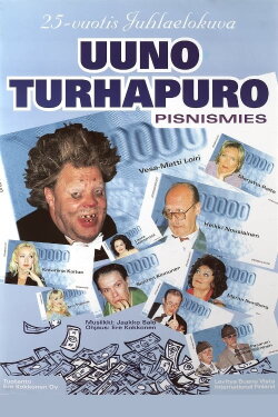 Johtaja Uuno Turhapuro pisnismies (1998) Johtaja Uuno Turhapuro pisnismies (1998)