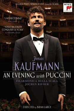 Jonas Kaufmann: An Evening with Puccini (2015) Jonas Kaufmann: An Evening with Puccini (2015)