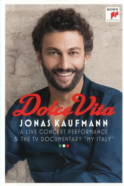 Jonas Kaufmann: Dolce Vita (2016) Jonas Kaufmann: Dolce Vita (2016)