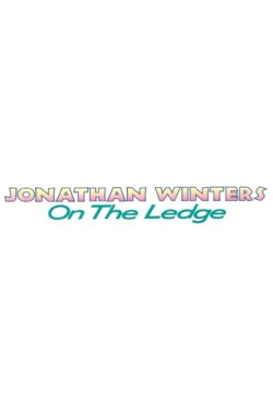Jonathan Winters: On the Ledge (1987) Jonathan Winters: On the Ledge (1987)