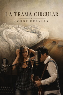 Jorge Drexler - La Trama Circular (2010) Jorge Drexler - La Trama Circular (2010)