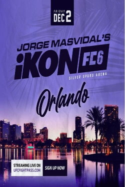Jorge Masvidal's iKON FC 6: Lohsen vs. Williams (2022) Jorge Masvidal's iKON FC 6: Lohsen vs. Williams (2022)