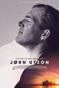 Jørn Utzon: The Man & the Architect (2018) Jørn Utzon: The Man & the Architect (2018)