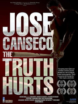 Jose Canseco: The Truth Hurts (2016) Jose Canseco: The Truth Hurts (2016)