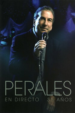 Jose Luis Perales: En Directo: 35 Años (2010) Jose Luis Perales: En Directo: 35 Años (2010)