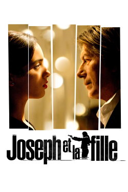 Joseph et la fille (2010) Joseph et la fille (2010)