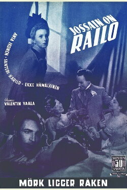Jossain on railo (1949) Jossain on railo (1949)