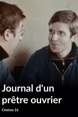 Journal D'un Prêtre Ouvrier (1976) Journal D'un Prêtre Ouvrier (1976)