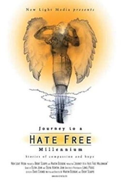 Journey to a Hate Free Millennium (1999) Journey to a Hate Free Millennium (1999)