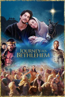 Journey to Bethlehem (2023) Journey to Bethlehem (2023)
