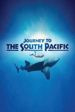 Journey to the South Pacific (2013)