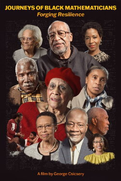 Journeys of Black Mathematicians: Forging Resilience (2024) Journeys of Black Mathematicians: Forging Resilience (2024)