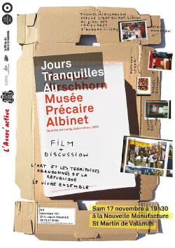 Jours tranquilles au Musee Precaire Albinet (2006) Jours tranquilles au Musee Precaire Albinet (2006)