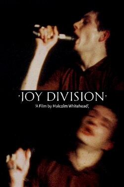 Joy Division (A Film by Malcolm Whitehead) (1979)