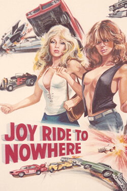 Joyride to Nowhere (1977) Joyride to Nowhere (1977)