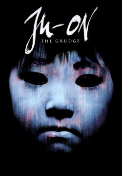 Ju-on: The Grudge (2002) Ju-on: The Grudge (2002)