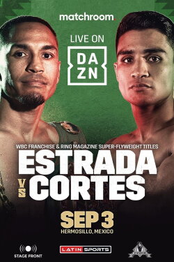 Juan Francisco Estrada vs. Argi Cortes (2022) Juan Francisco Estrada vs. Argi Cortes (2022)