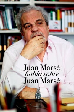 Juan Marsé habla de Juan Marsé (2013) Juan Marsé habla de Juan Marsé (2013)