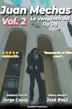 Juan Mechas Vol.2: The Revenge of Lg Og (2019)
