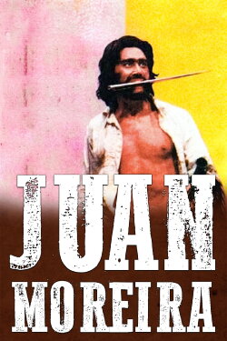 Juan Moreira (1973) Juan Moreira (1973)