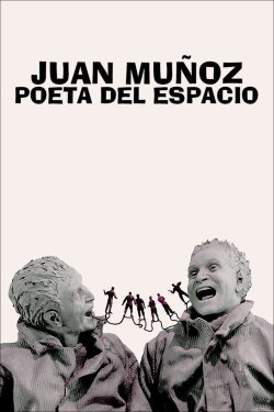 Juan Muñoz, poeta del espacio (2011) Juan Muñoz, poeta del espacio (2011)
