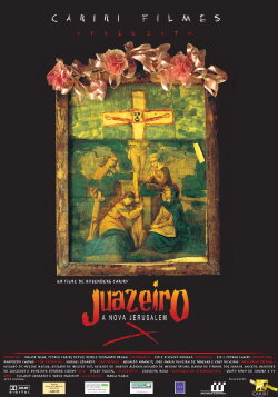 Juazeiro - A Nova Jerusalém (2001)