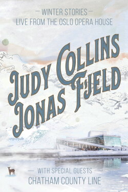 Judy Collins & Jonas Fjeld - Winter Stories: Live From the Oslo Opera House (2020) Judy Collins & Jonas Fjeld - Winter Stories: Live From the Oslo Opera House (2020)