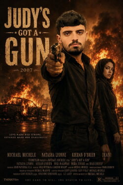 Judy's Got a Gun (2007) Judy's Got a Gun (2007)