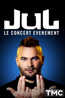 Jul - Le concert événement (2022) Jul - Le concert événement (2022)