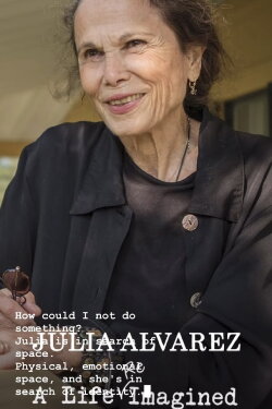 Julia Alvarez: A Life Reimagined (2024) Julia Alvarez: A Life Reimagined (2024)