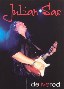 Julian Sas - Delivered (2002) Julian Sas - Delivered (2002)