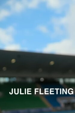 Julie Fleeting (2022) Julie Fleeting (2022)