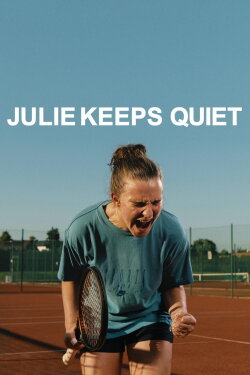 Julie Keeps Quiet (2024) Julie Keeps Quiet (2024)