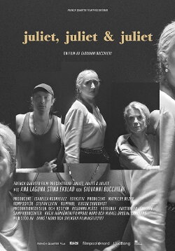 Juliet, Juliet & Juliet (2017) Juliet, Juliet & Juliet (2017)