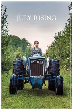 July Rising (2019) July Rising (2019)