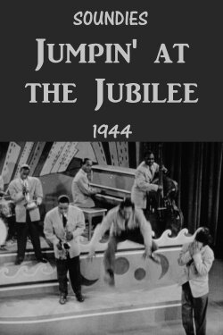 Jumpin' at the Jubilee (1944) Jumpin' at the Jubilee (1944)