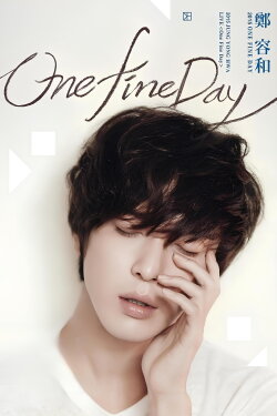 JUNG YONG HWA CONCERT TOUR ~One Fine Day~ (2015) JUNG YONG HWA CONCERT TOUR ~One Fine Day~ (2015)
